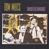 Tom Waits - Swordfishtrombones