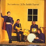 Cranberries - To the Faithful Departed