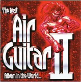 Various artists - The Best Air Guitar Album In The World Ever 2