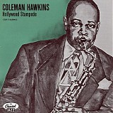 Coleman Hawkins - Hollywood Stampede