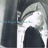 Vonda Shephard - It's Good, Eve