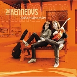 The Kennedys - Half a Million Miles