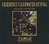Creedence Clearwater Revival - Bayou Country (20-Bit K2)