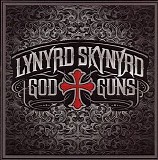 Lynyrd Skynyrd - God And Guns