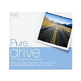 Various artists - Pure... Drive 4 Cds The Greatest Driving Music