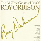 Roy Orbison - The All-Time Greatest Hits Of Roy Orbison