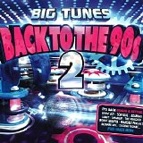 Various artists - Big Tunes - Back To The 90s Vol. 2