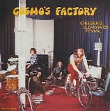 Creedence Clearwater Revival - Cosmo's Factory (2008 40th Anniversary Edition)