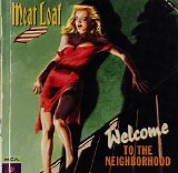 Meat Loaf - Discography (Albums) (1977-2010) - Welcome To The Neighborhood