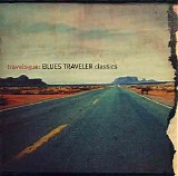 Blues Traveler - Discography (1990-2008) - Travelogue: Blues Traveler Classics