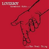 Loverboy - Greatest Hits. The Real Thing