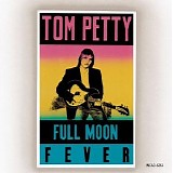 Tom Petty & the Heartbreakers - Full Moon Fever