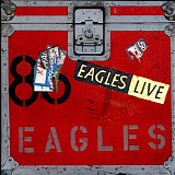 Eagles - Eagles Live - Cd02