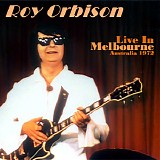 Roy Orbison - Live In Melbourne