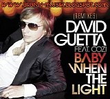 David Guetta - Discography (All 24 Albums) (10.08.2011) - Baby When The Light (Singel)