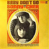 Various artists - Sonny & Cher And Friends: Baby Don't Go