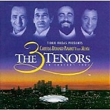 Three Tenors - The Three Tenors in Concert 1994