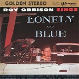 Roy Orbison - Sings Lonely And Blue