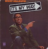Dizzy Gillespie - It's My Way