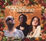 club des belugas - zoo zizaro