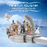Newton Faulkner - Hand Built By Robots