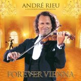 AndrÃ© Rieu - Forever Vienna