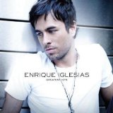 Enrique Iglesias - Enrique Iglesias Greatest Hits