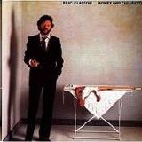 Eric Clapton - Money And Cigarettes