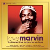 Marvin Gaye - Love Marvin (The Greatest Love Songs Of Marvin Gaye)