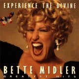 Bette Midler - Experience The Divine