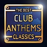Various artists - The Best Club Anthems Classics