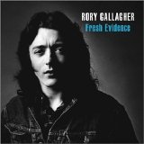 Rory Gallagher - Fresh Evidence