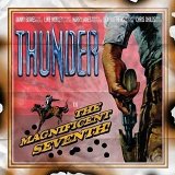 Thunder - The Magnificent Seventh!