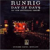 Runrig - Day Of Days: The 30th Anniversary Concert - Stirling Castle, Scotland