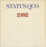 Status Quo - 1982