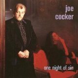Joe Cocker - One Night Of Sin