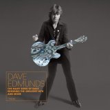Dave Edmunds - The Many Sides Of Dave Edmunds The Greatest Hits And More