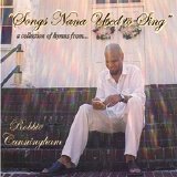 Robbie Cunningham - Songs Nana Used To Sing A Collection Of Hymns From...
