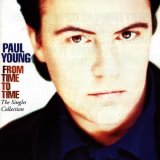 Paul Young - From Time To Time The Singles Collection