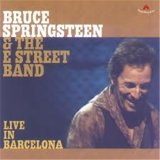 Bruce Springsteen - Live In Barcelona