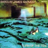 Barclay James Harvest - Turn Of The Tide