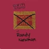 Randy Newman - Guilty 30 Years Of Randy Newman