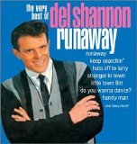 Del Shannon - Runaway The Very Best Of Del Shannon