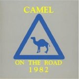 Camel - On The Road 1982