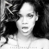 Rihanna - Talk That Talk