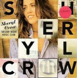 Sheryl Crow - Tuesday Night Music Club