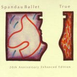 Spandau Ballet - True