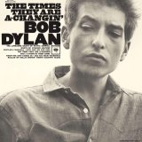 Bob Dylan - The Times They Are A-Changin'