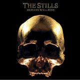 The Stills - Oceans Will Rise