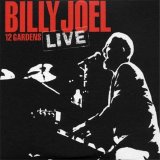 Billy Joel - 12 Gardens Live